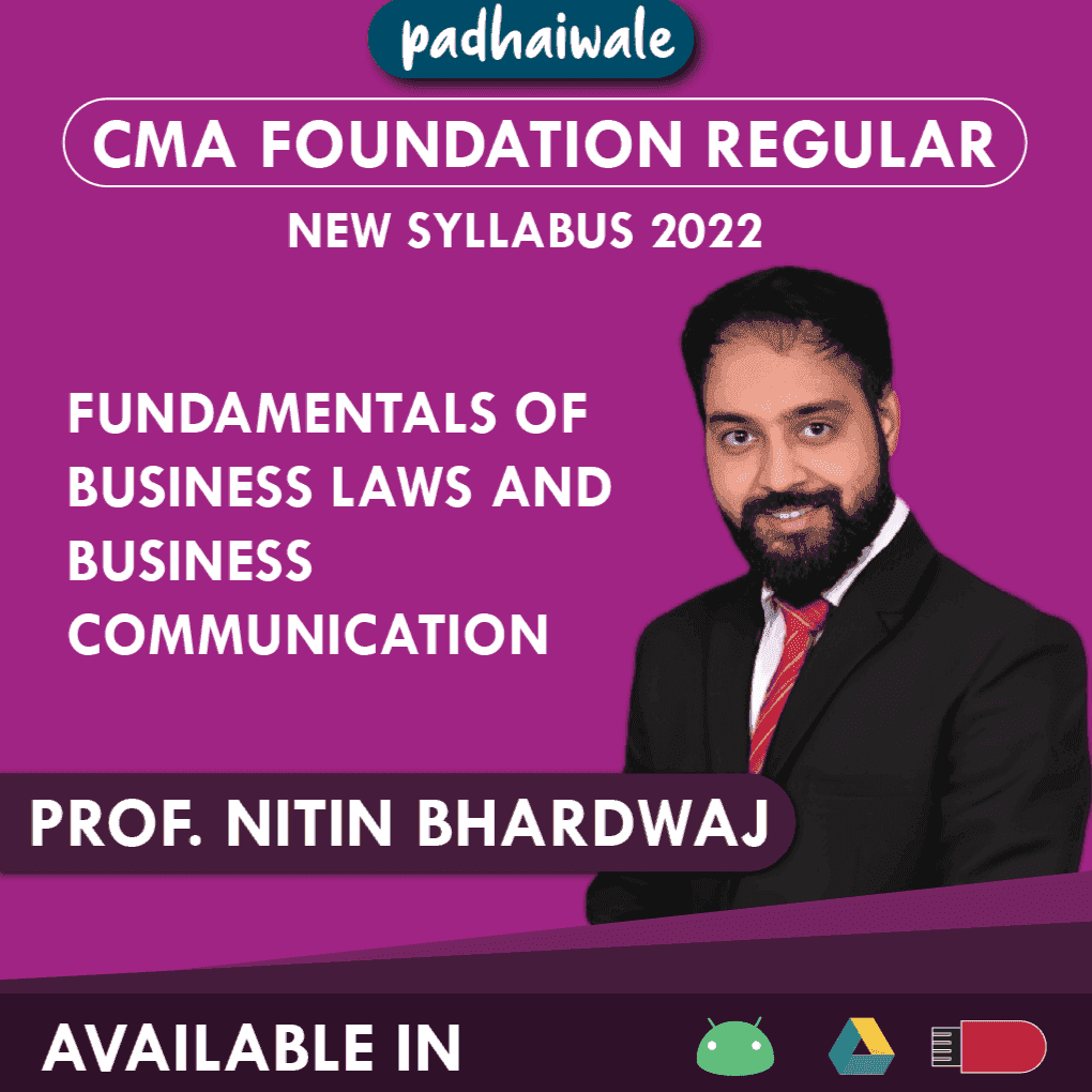 CMA Foundation Fundamentals of Business Laws and Business Communication Regular Batch by Professor Nitin Bhardwaj
