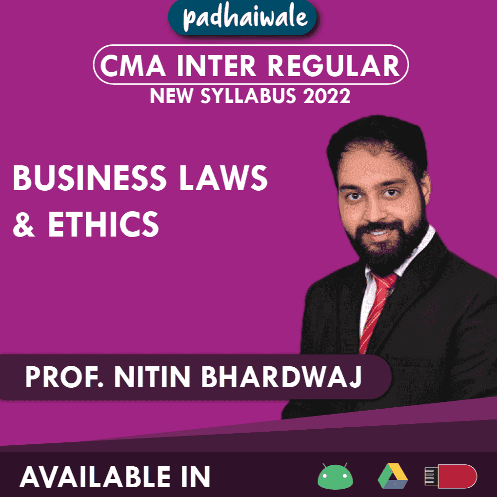 CMA Inter Business Laws and Ethics Regular Batch by Prof. Nitin Bhardwaj