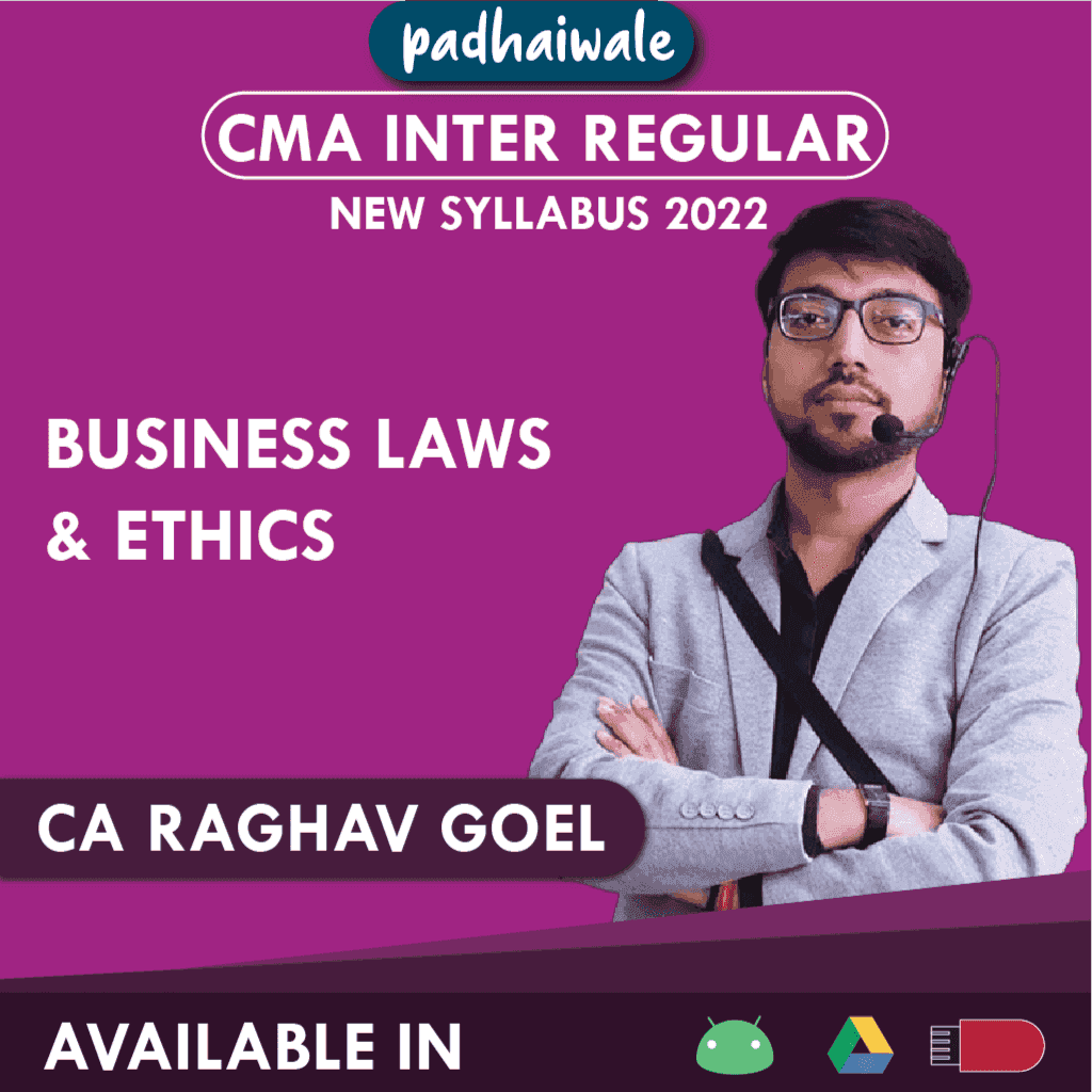 CMA Inter Business Laws and Ethics Regular Batch by CA Raghav Goel
