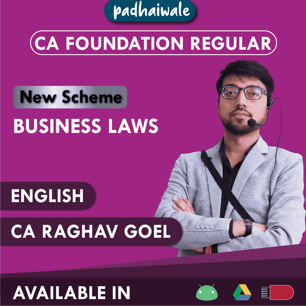 CA Foundation Business Laws Regular Batch New Scheme by CA Raghav Goel