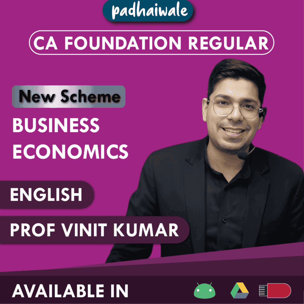CA Foundation Business Economics Regular Batch New Scheme by Prof Vinit Kumar 