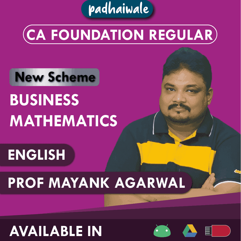 CA Foundation Business Mathematics Regular Batch New Scheme by Prof Mayank Agarwal   