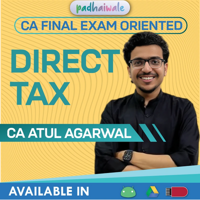CA Final Direct Tax (DT) Exam Oriented Course by CA Atul Agarwal