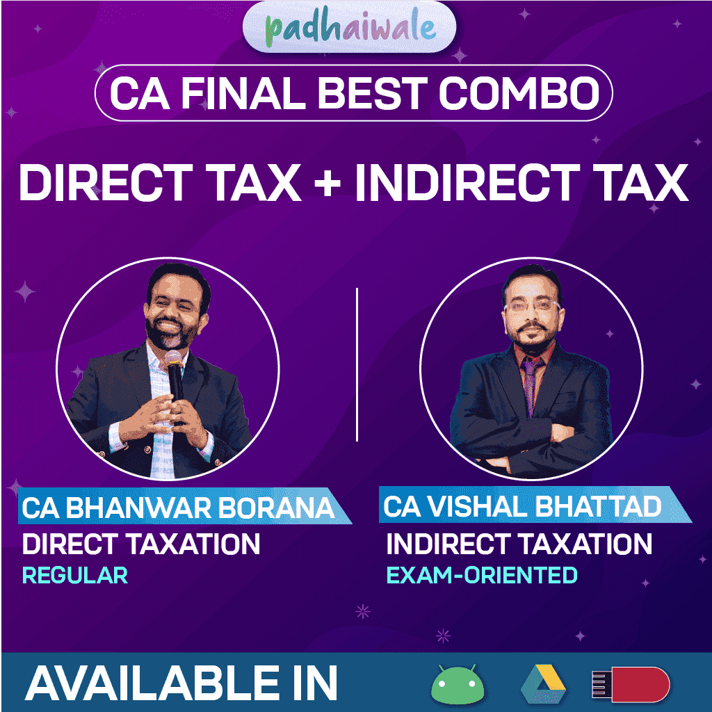 CA Final DT Regular & IDT Exam Oriented Combo by CA Bhanwar Borana and CA Vishal Bhattad