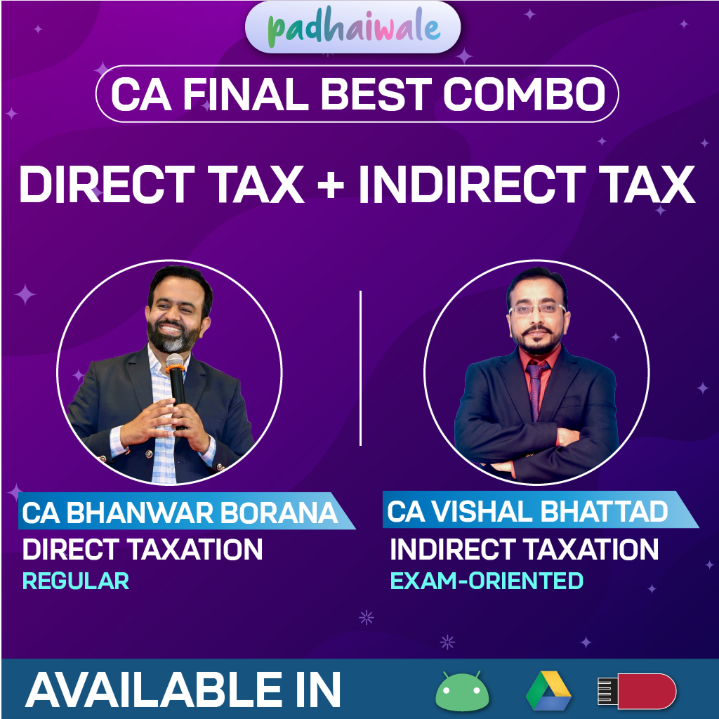 CA Final DT Regular & IDT Exam Oriented Combo New Scheme by CA Bhanwar Borana and CA Vishal Bhattad