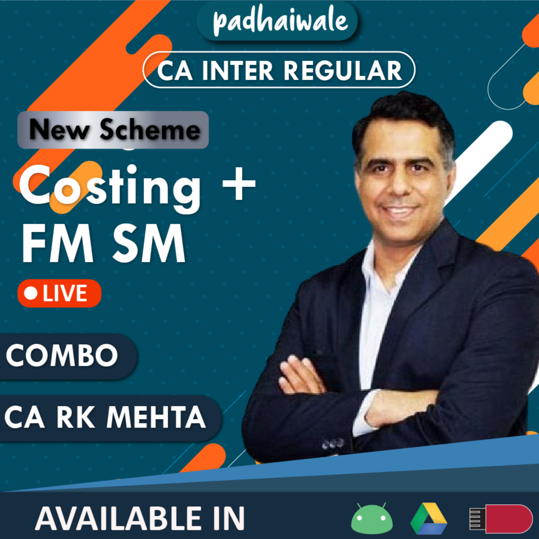 CA Inter Costing + FM SM Combo Live New Scheme R K Mehta