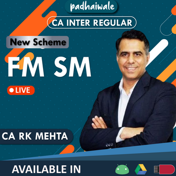 CA Inter FM SM Live New Scheme R K Mehta