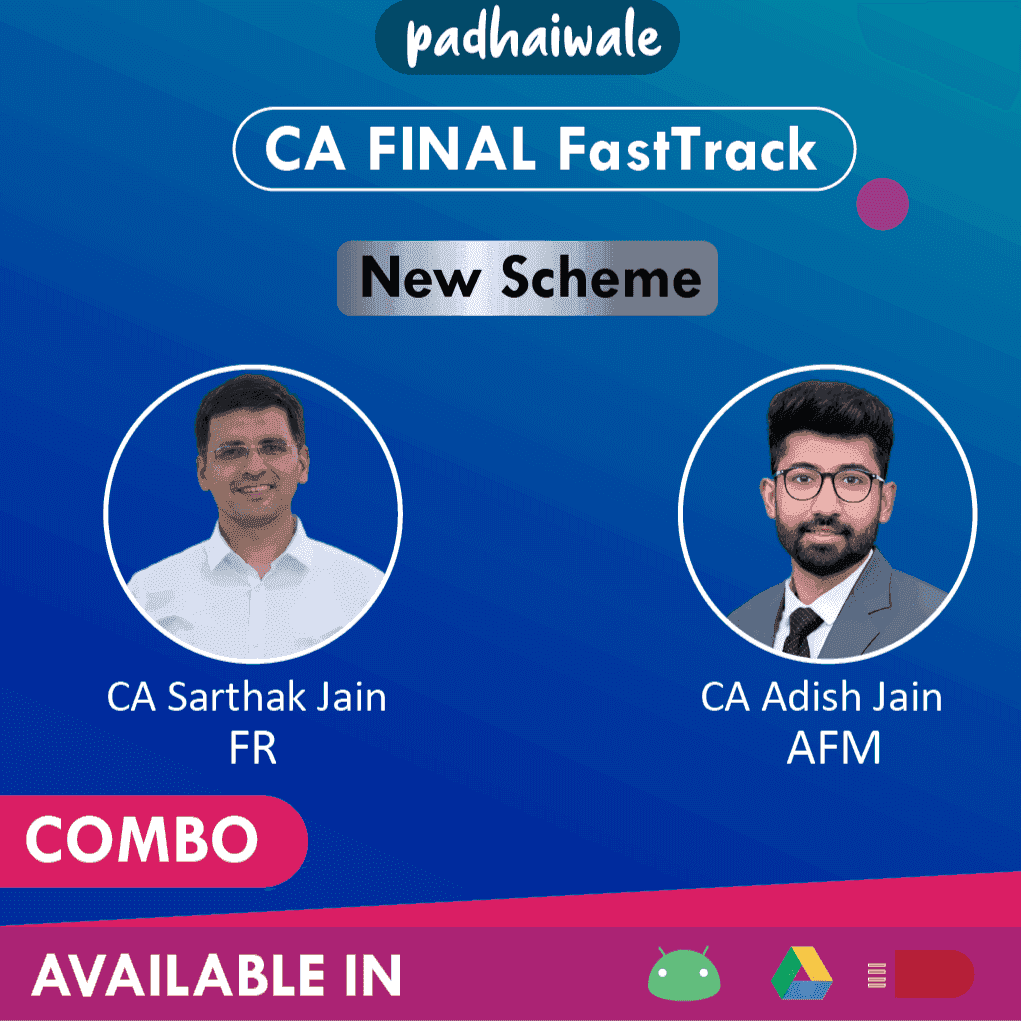 CA Final FR + AFM Combo FastTrack Batch by CA Sarthak Jain and CA Adish Jain