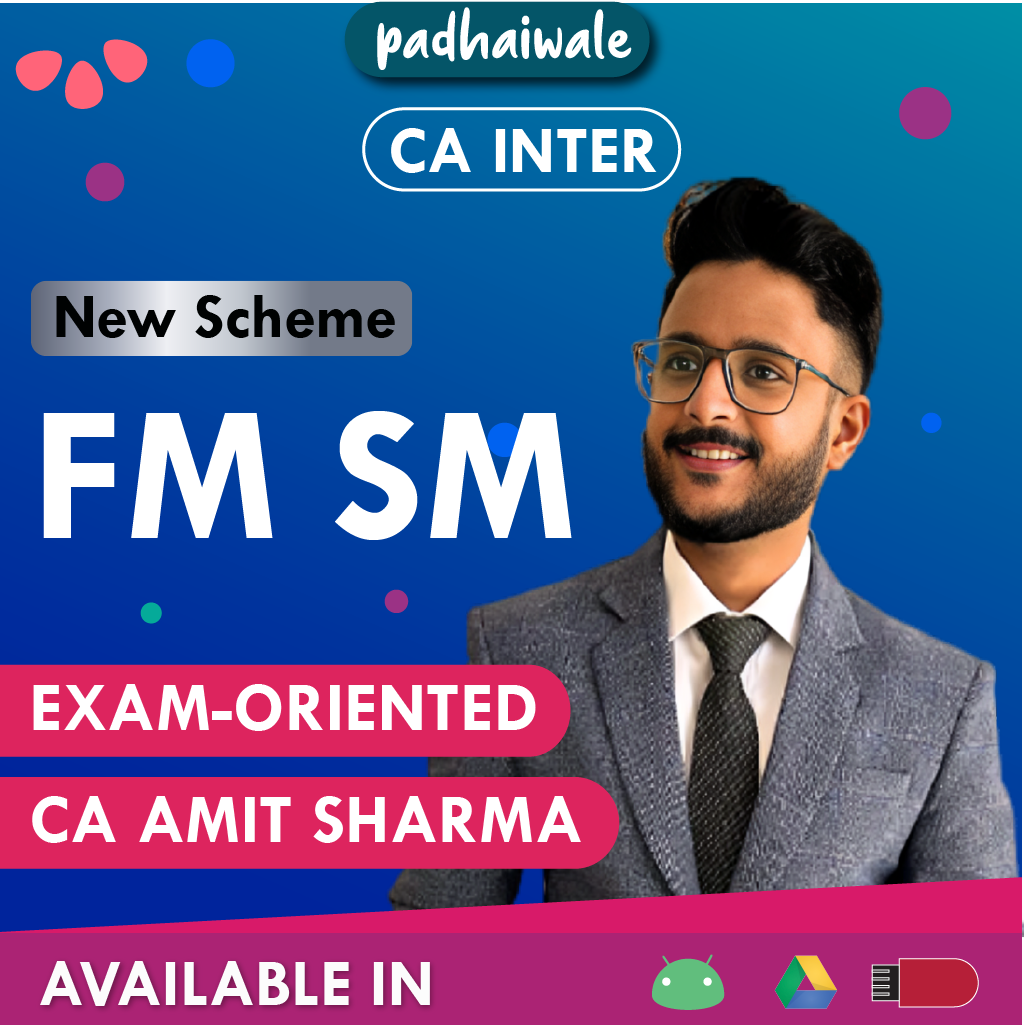 CA Inter FM SM Exam-Oriented New Scheme Amit Sharma