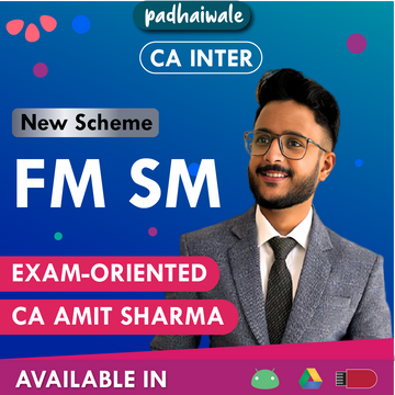 CA Inter FM SM Exam-Oriented New Scheme Amit Sharma