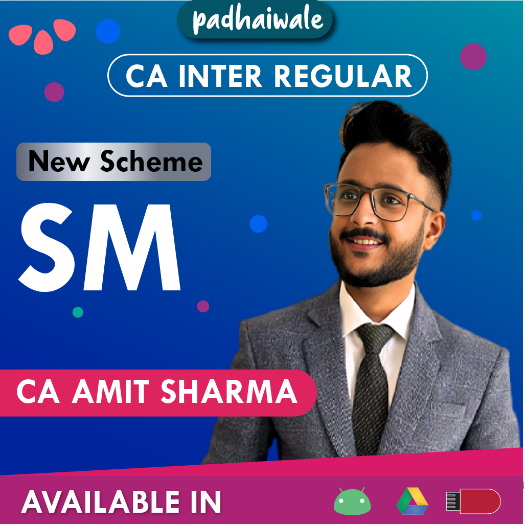 CA Inter SM New Scheme Amit Sharma