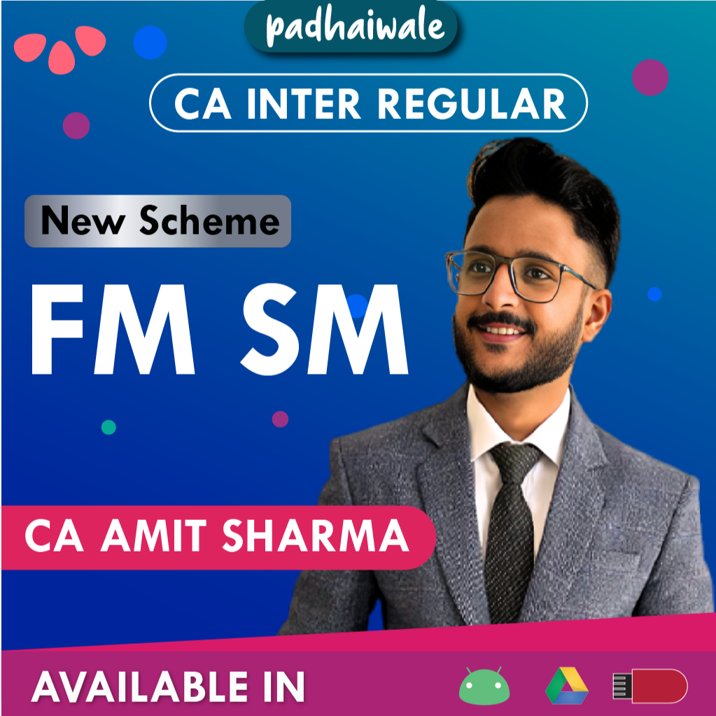 CA Inter FM SM New Scheme Amit Sharma