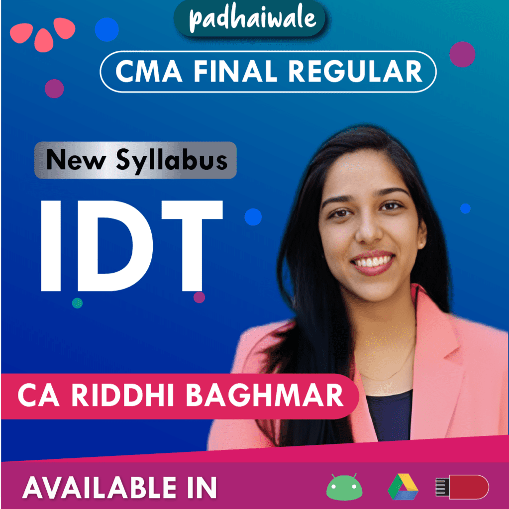 CMA Final IDT Safal Batch Riddhi Baghmar