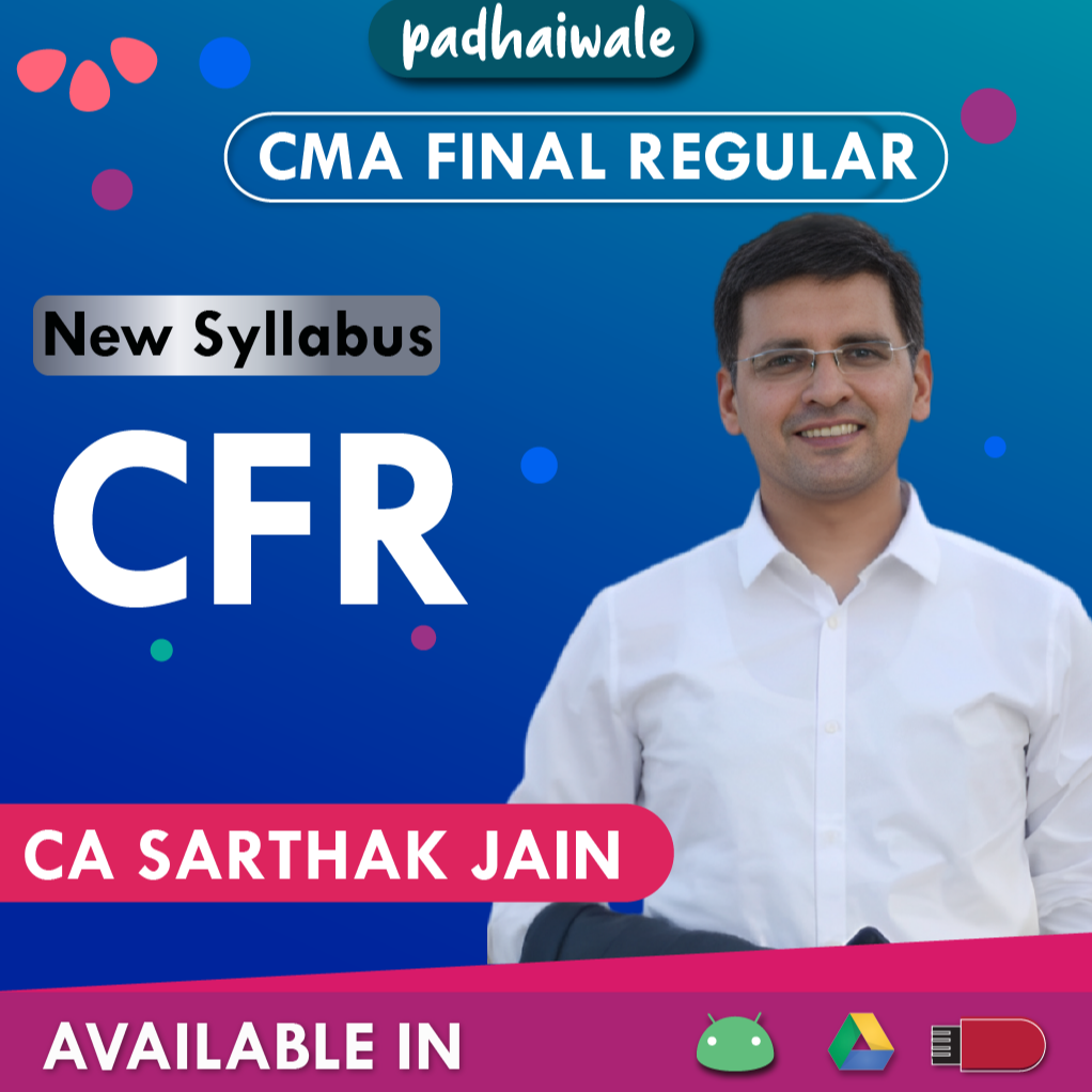CMA Final CFR Sarthak Jain