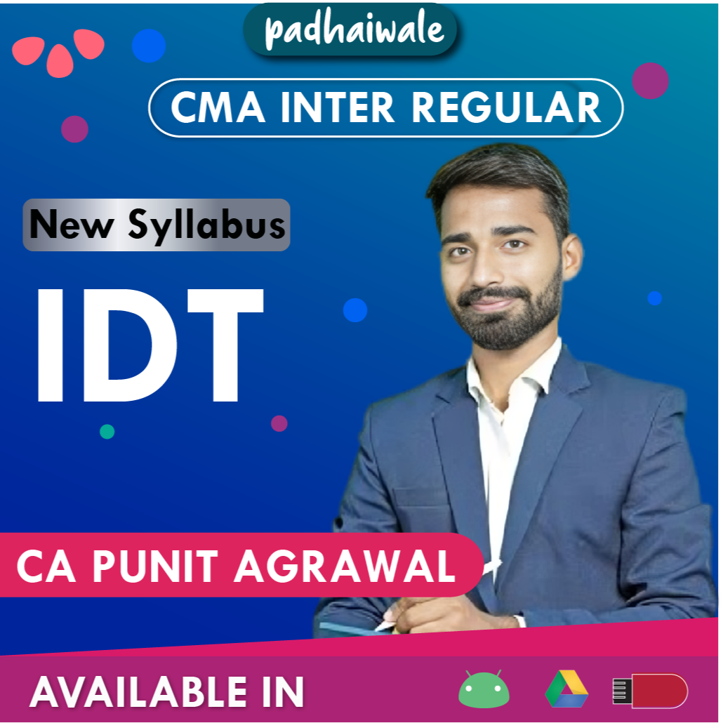 CMA Inter IDT Punit Agrawal