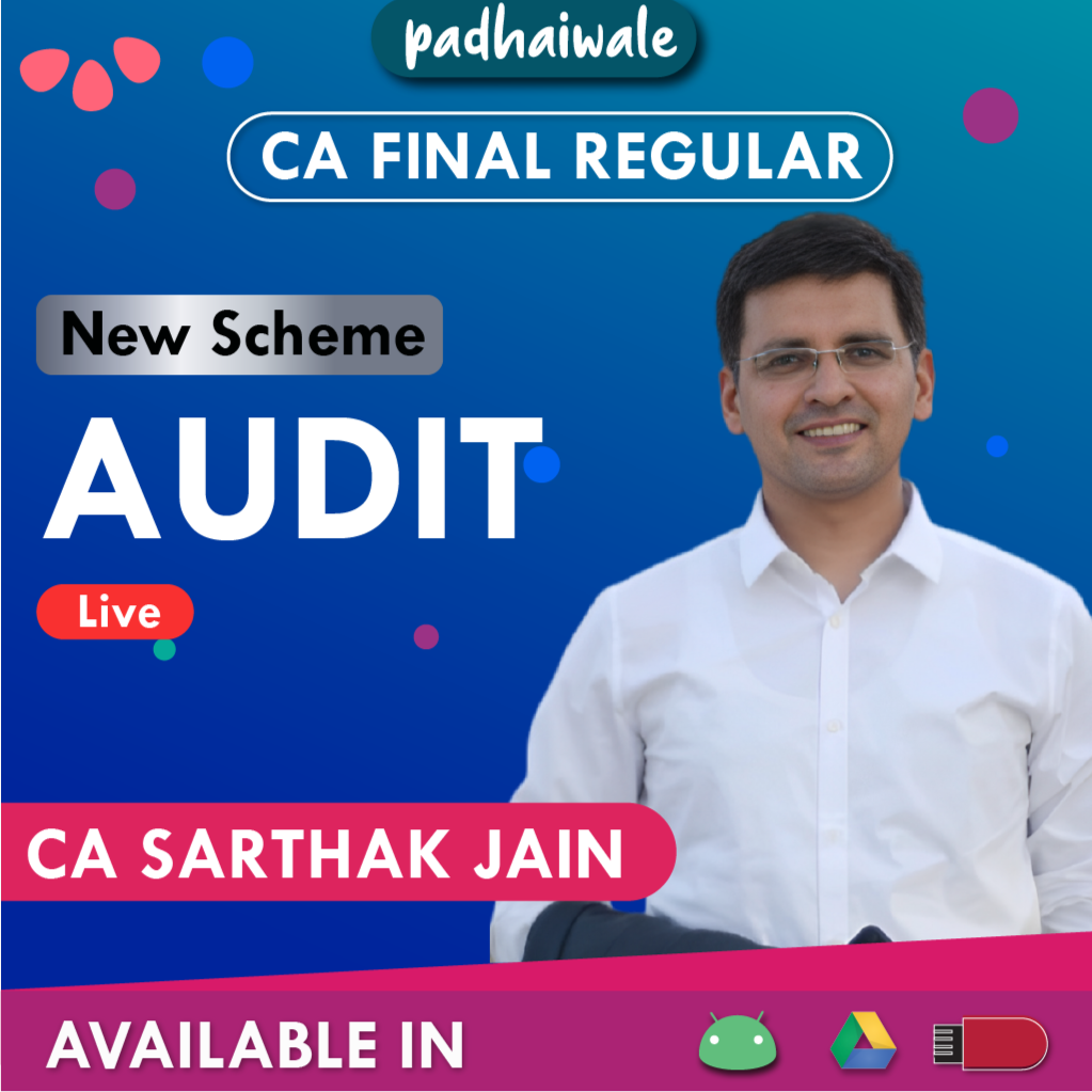 CA Final Audit Live New Scheme Sarthak Jain