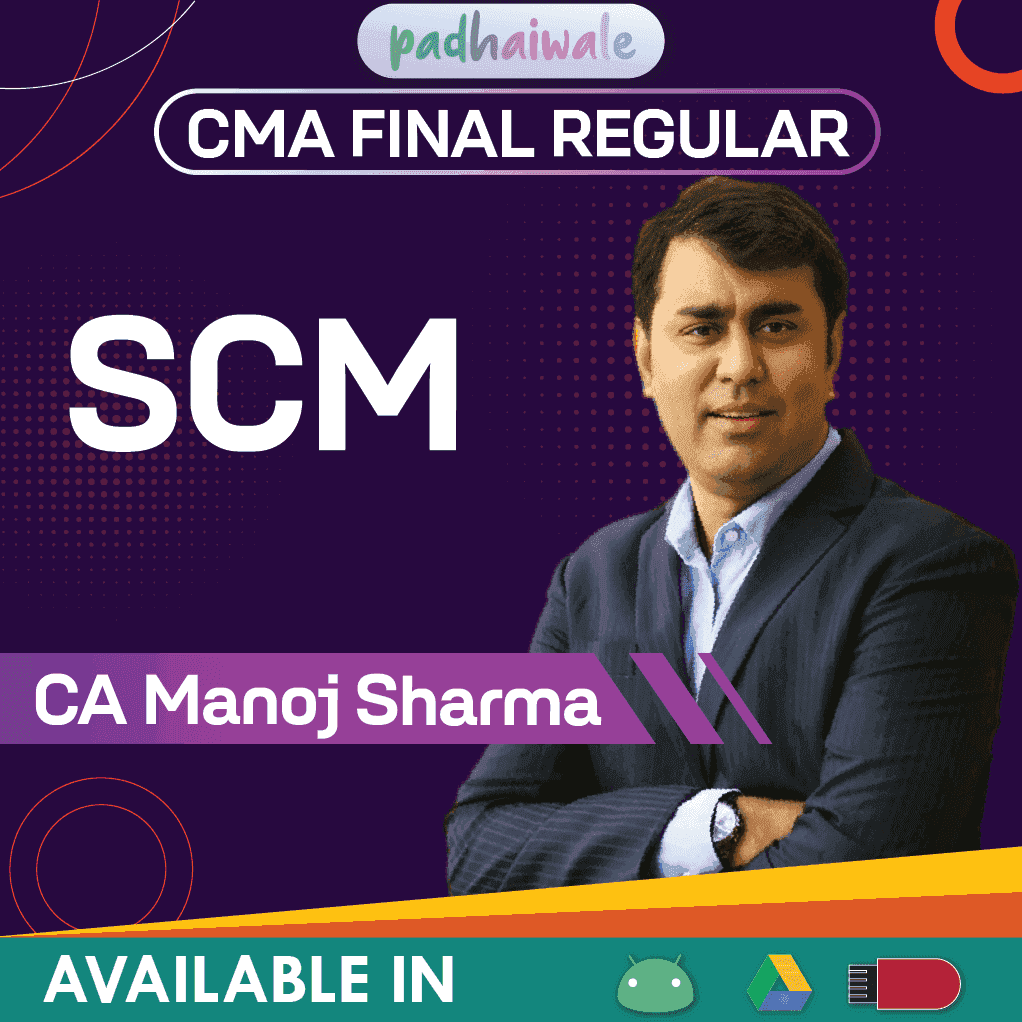 CMA Final Strategic Cost Management (SCM) Regular Batch by CA Manoj Sharma – Complete ICMAI Course with Case Studies & Conceptual Clarity