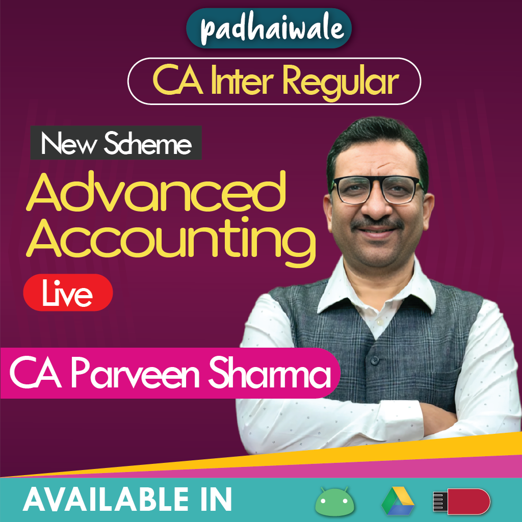 CA Inter Advanced Accounting Live (Regular Batch) New Scheme by CA Parveen Sharma