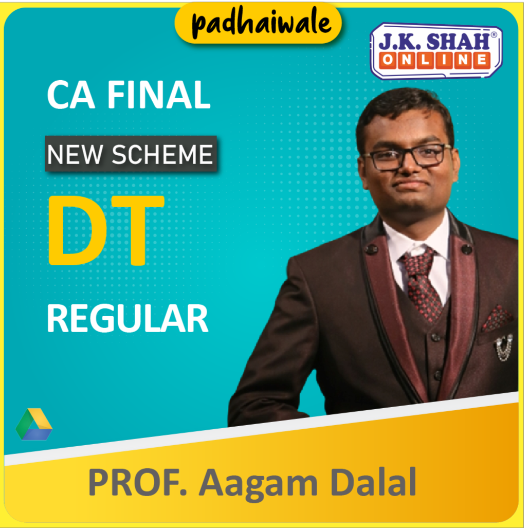 CA Final DT New Scheme Aagam Dalal