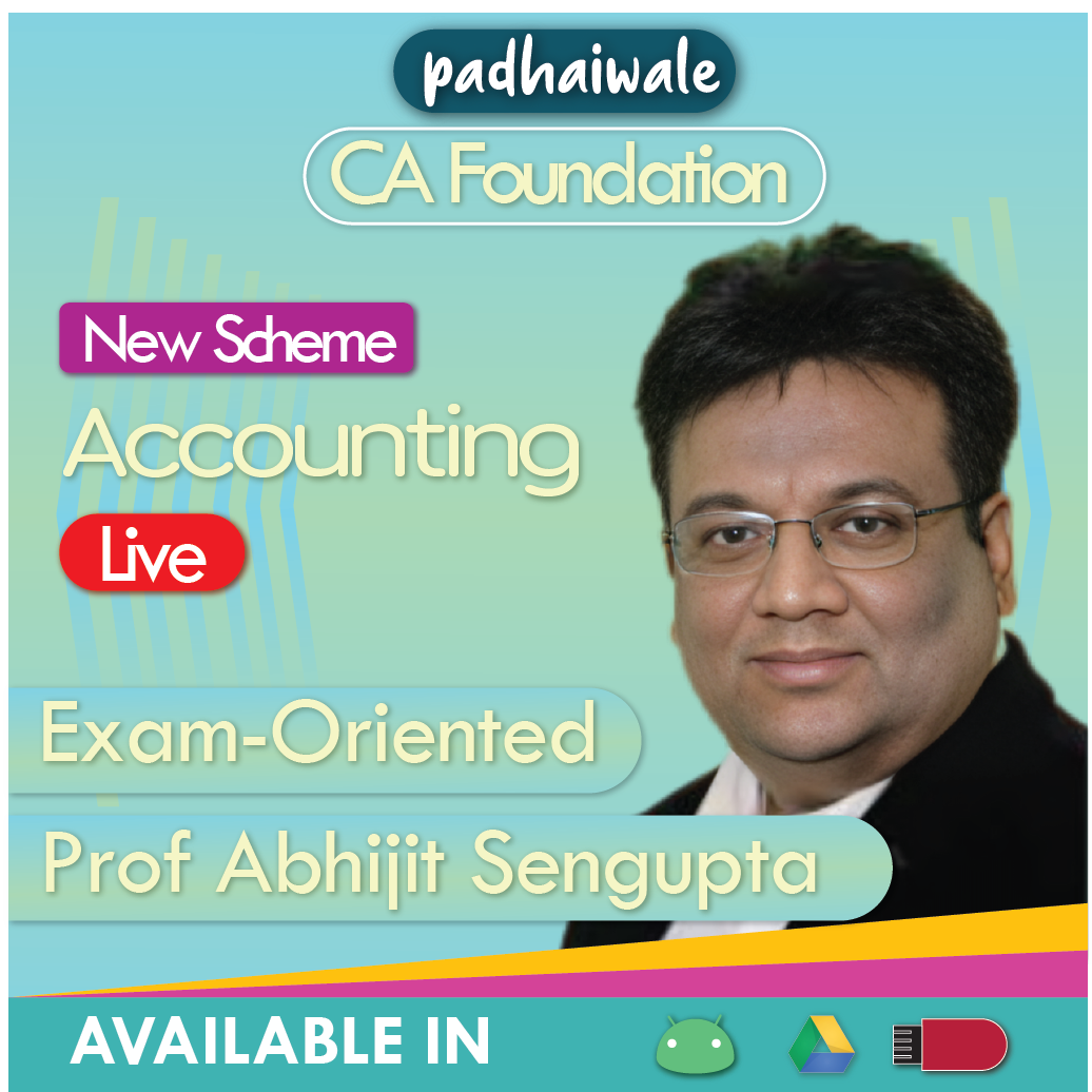 CA Foundation Accounting Live Exam-Oriented New Scheme Abhijit Sengupta