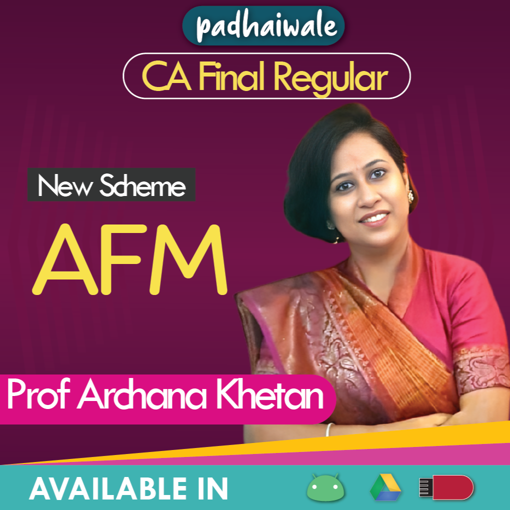 CA Final AFM New Scheme Archana Khetan
