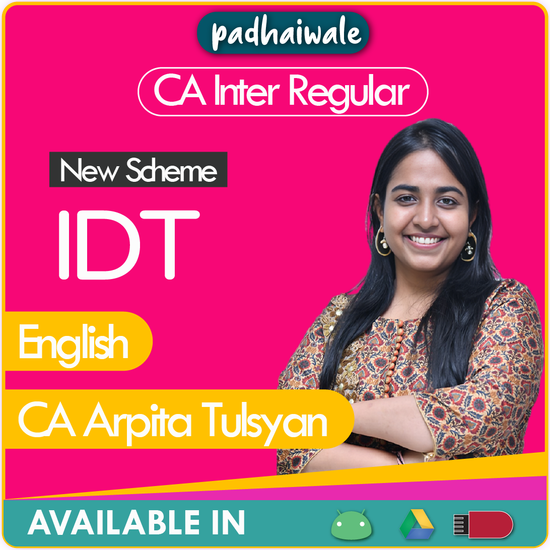 CA Inter IDT English New Scheme Arpita Tulsyan