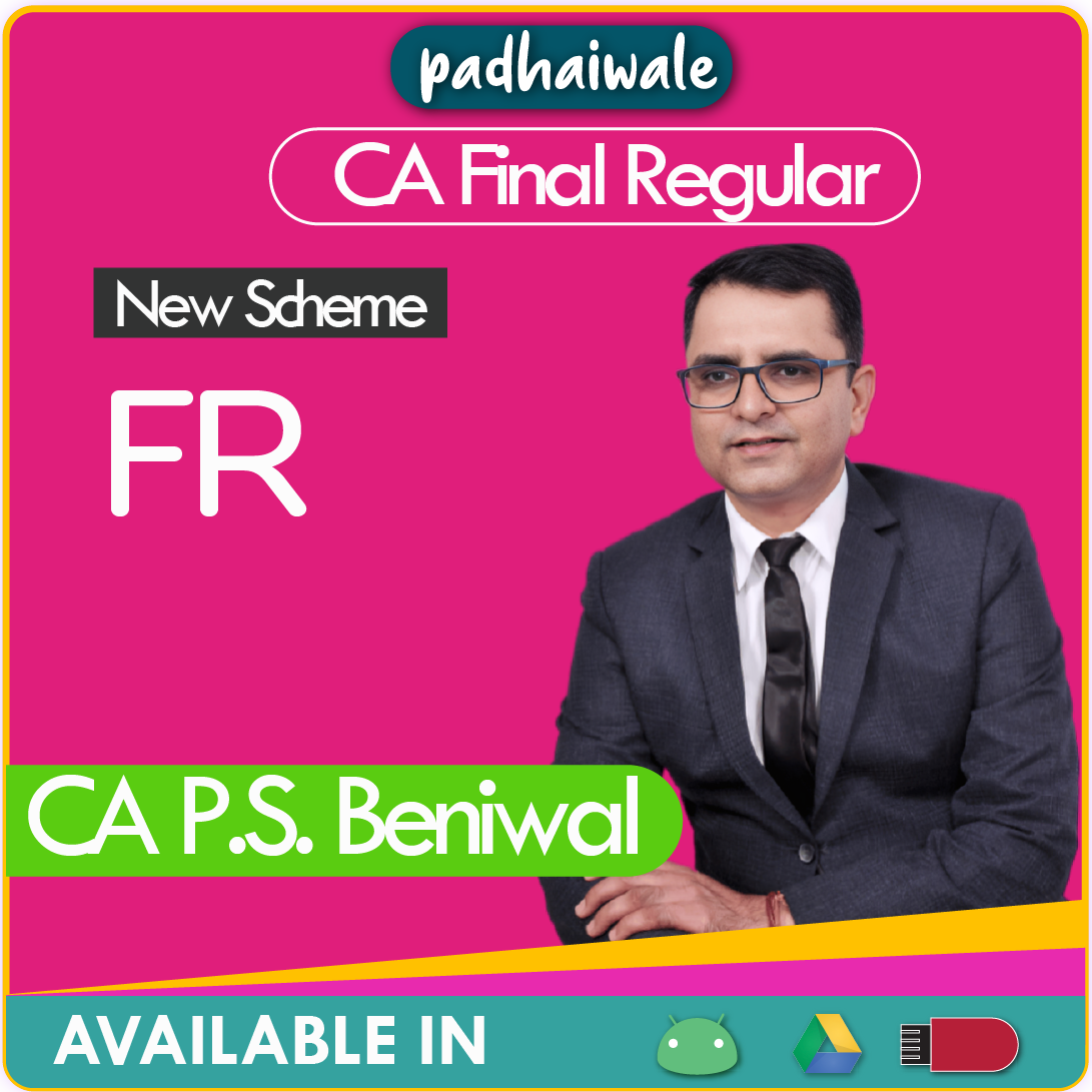 CA Final FR New Scheme P.S. Beniwal