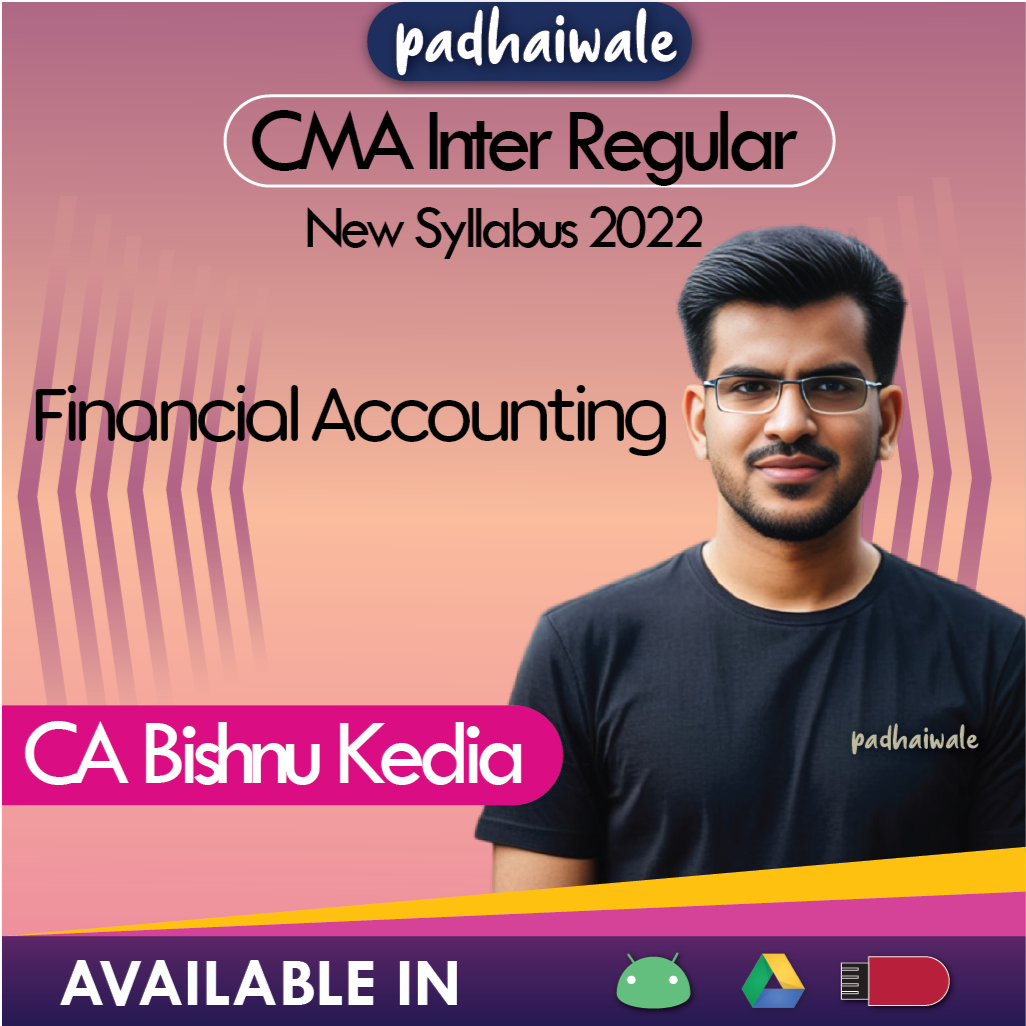 CMA Inter Financial Accounting Bishnu KediaCMA Inter Financial Accounting Bishnu Kedia