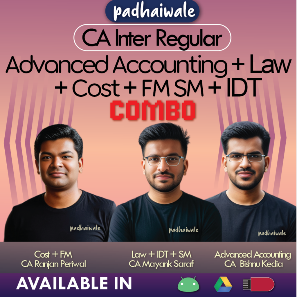 CA Inter Cost + FM SM + IDT +Advanced Accounting + Law Combo New Scheme Ranjan Periwal Mayank Saraf Bishnu Kedia