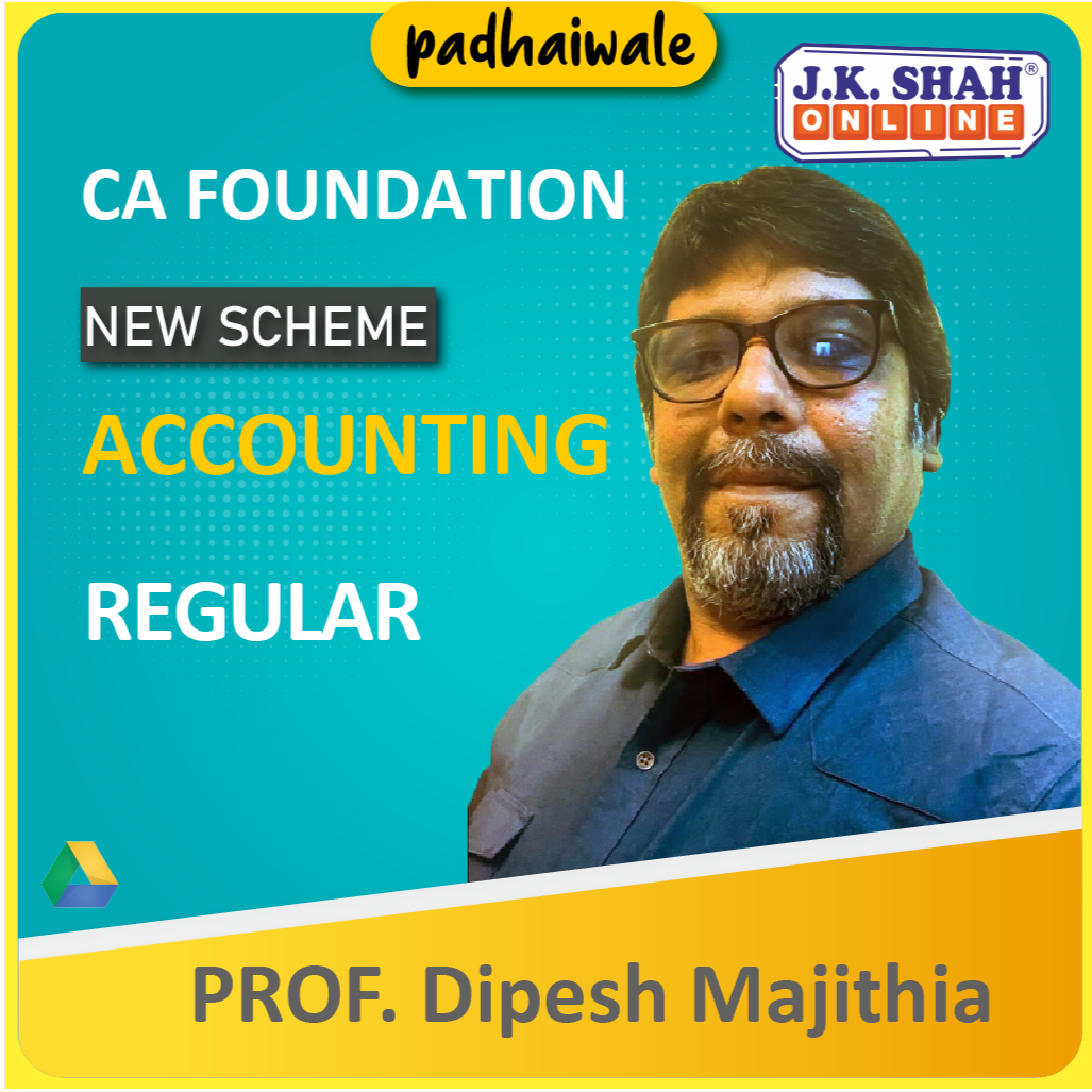 CA Foundation Accounting New Scheme Dipesh Majithia