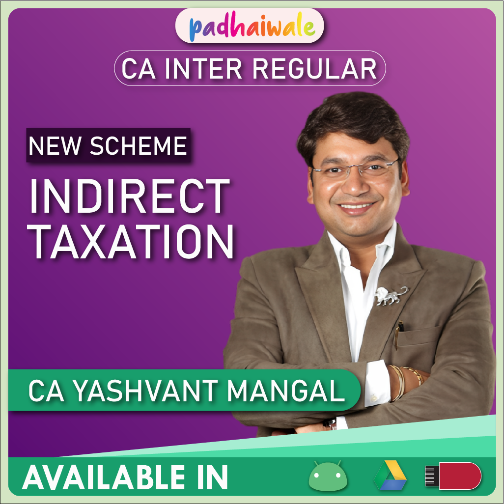 CA Inter IDT New Scheme Yashvant Mangal