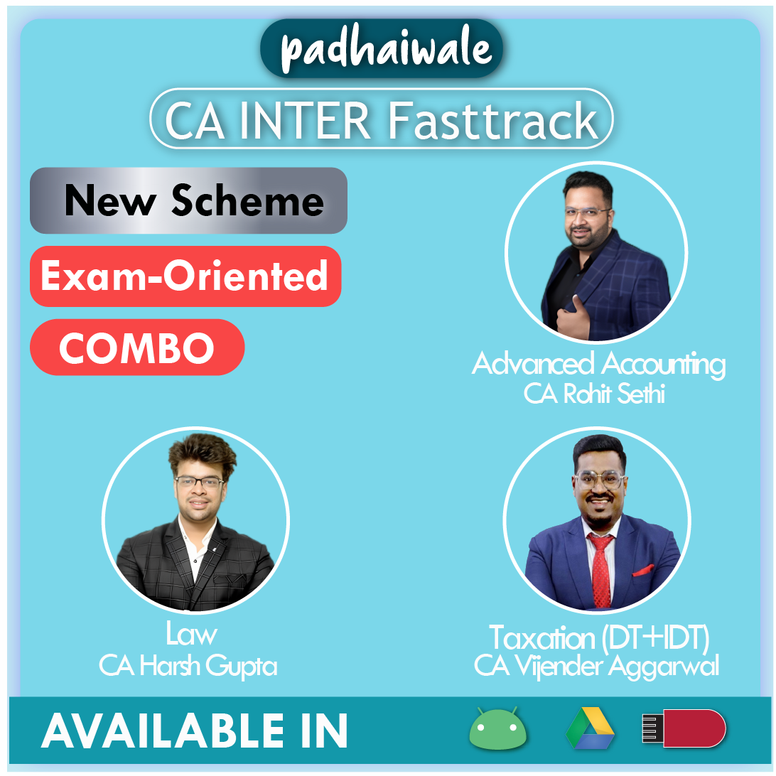 CA Inter Group 1 All Subjects Combo Exam-Oriented FastTrack New Scheme Rohit Sethi Harsh Gupta Vijender Aggarwal