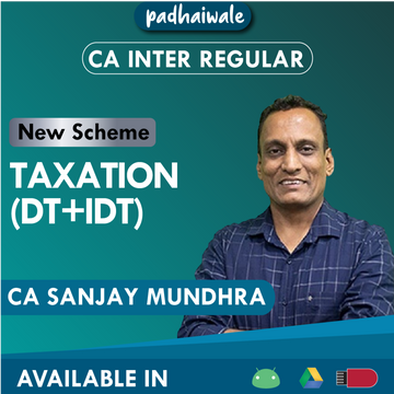 CA Inter Taxation (DT+IDT) New Scheme Sanjay Mundhra
