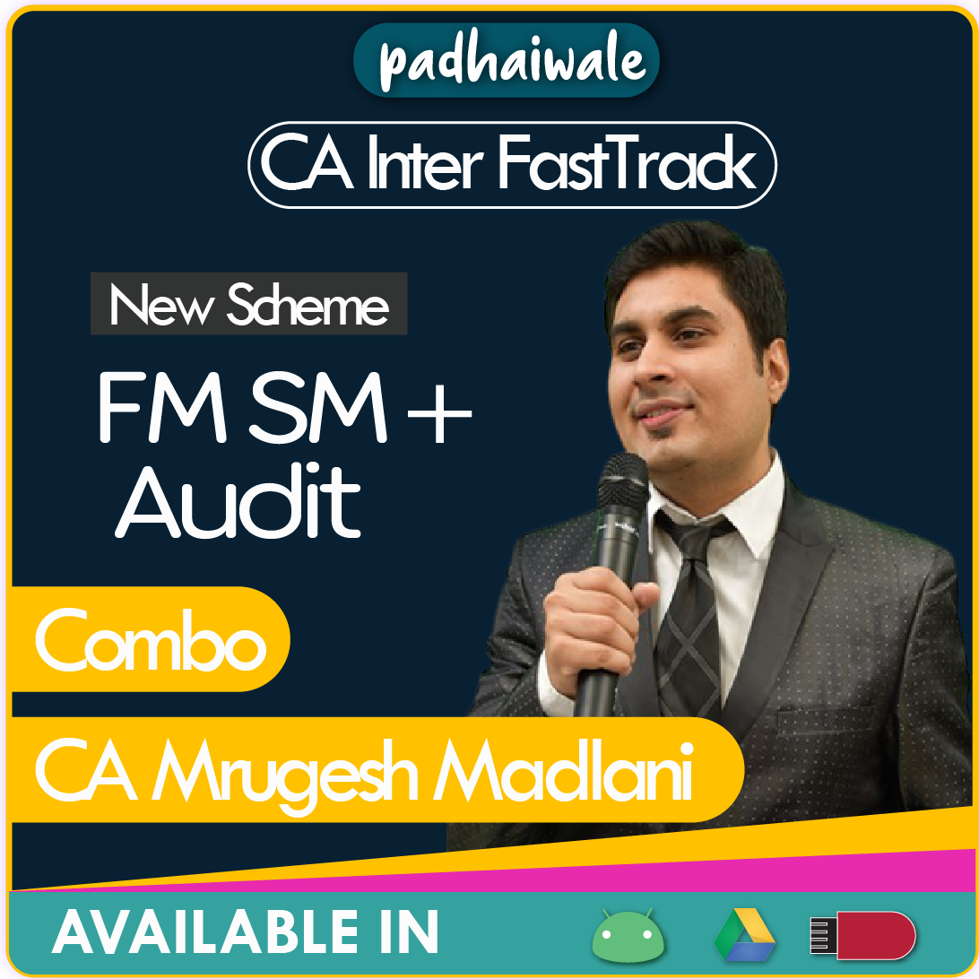 CA Inter Audit + FM SM Combo FastTrack New Scheme Mrugesh Madlani