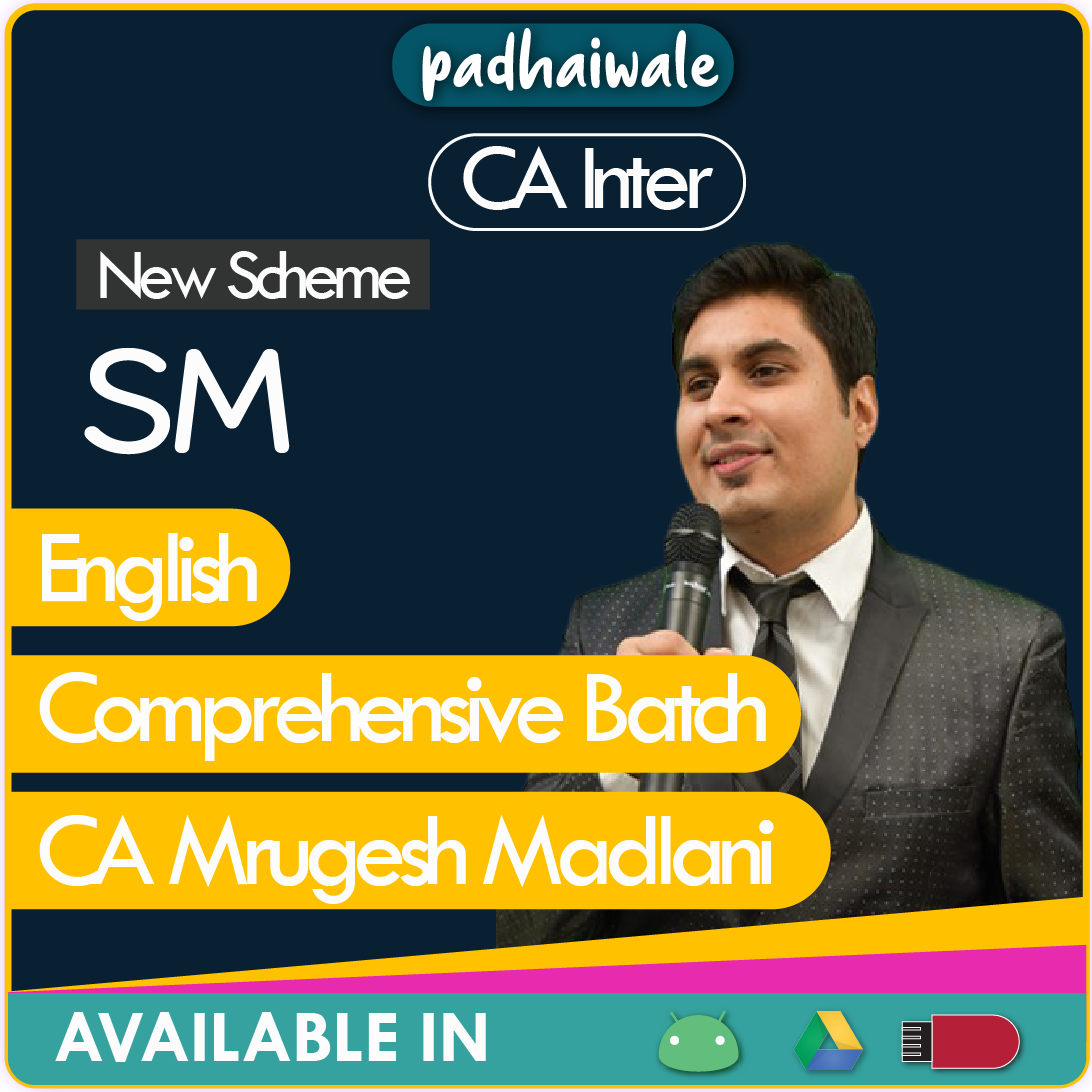 CA Inter SM English Comprehensive Batch New Scheme Mrugesh Madlani