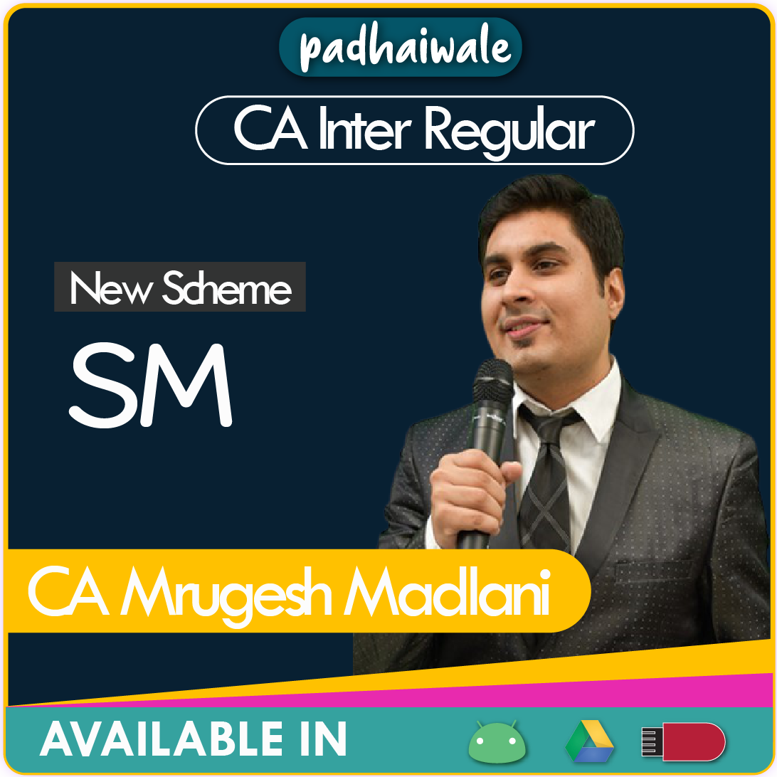CA Inter SM New Scheme Mrugesh Madlani