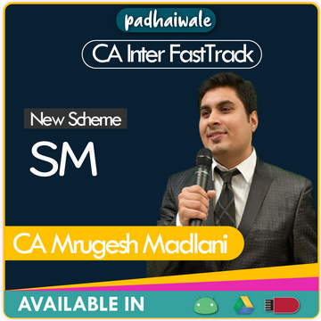 CA Inter SM FastTrack New Scheme Mrugesh Madlani