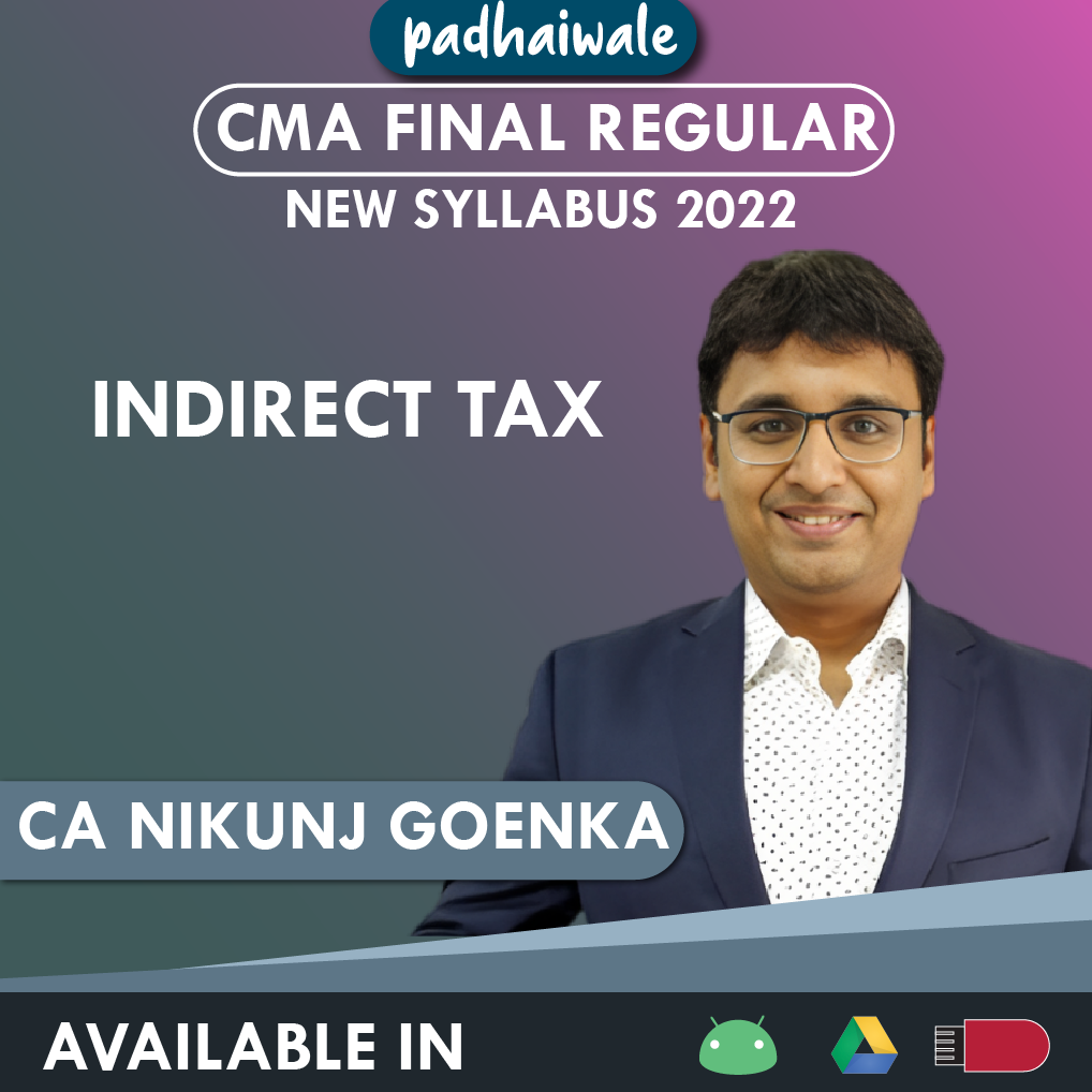CMA Final Indirect Tax Nikunj Goenka