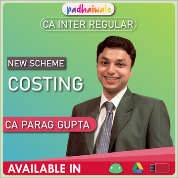 CA Inter Costing New Scheme Parag Gupta