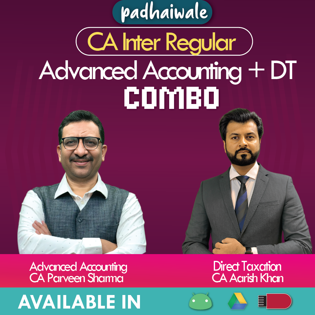 CA Inter Advanced Accounting + DT Combo Live New Scheme Parveen Sharma Aarish Khan
