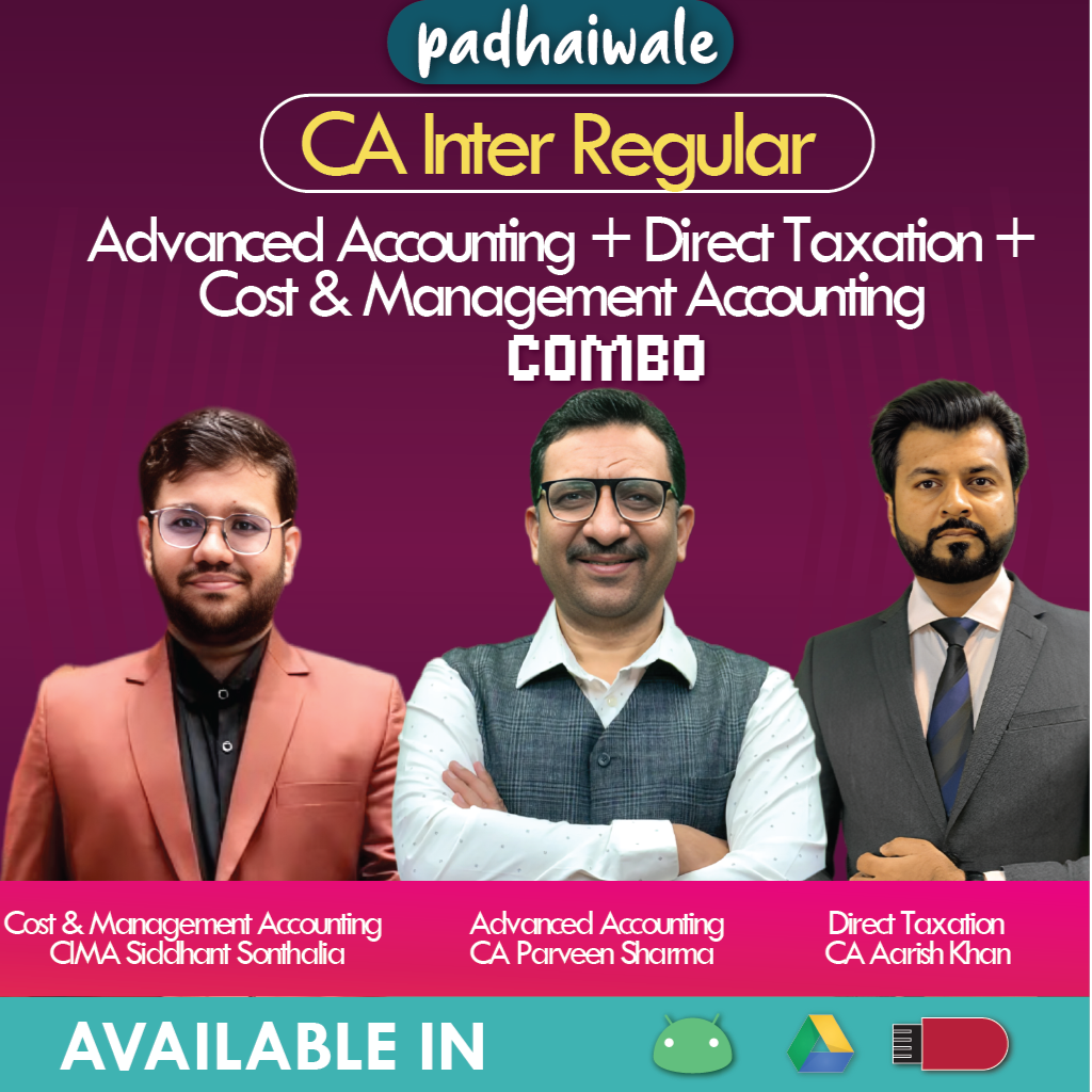 CA Inter Advanced Accounting + DT + Costing Combo Live New Scheme Parveen Sharma Aarish Khan CIMA Siddhant Sonthalia
