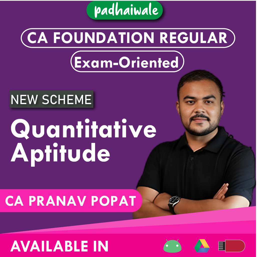 CA Foundation Quantitative Aptitude Exam-Oriented New Scheme  Pranav Popat