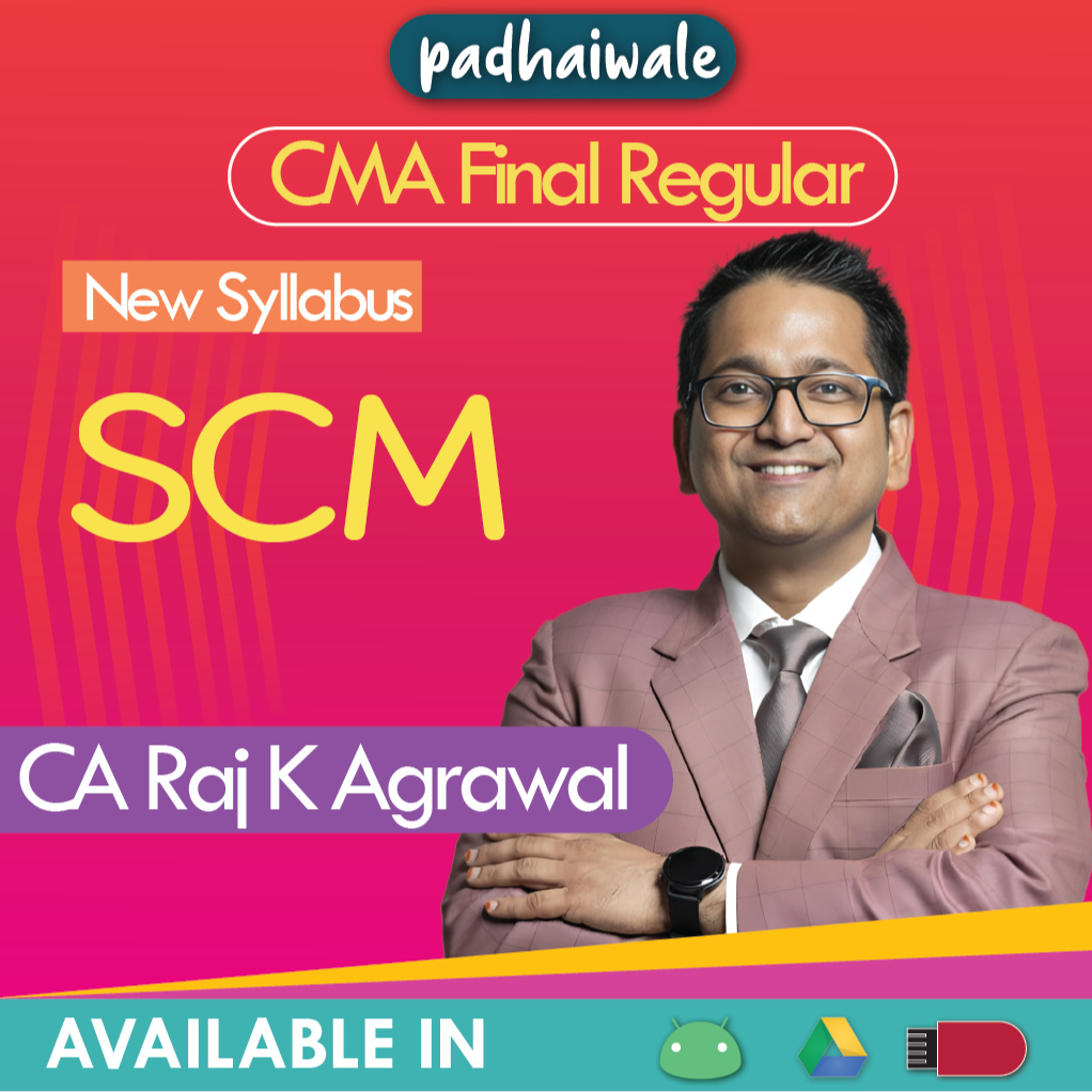 CMA Final SCM Raj K Agrawal