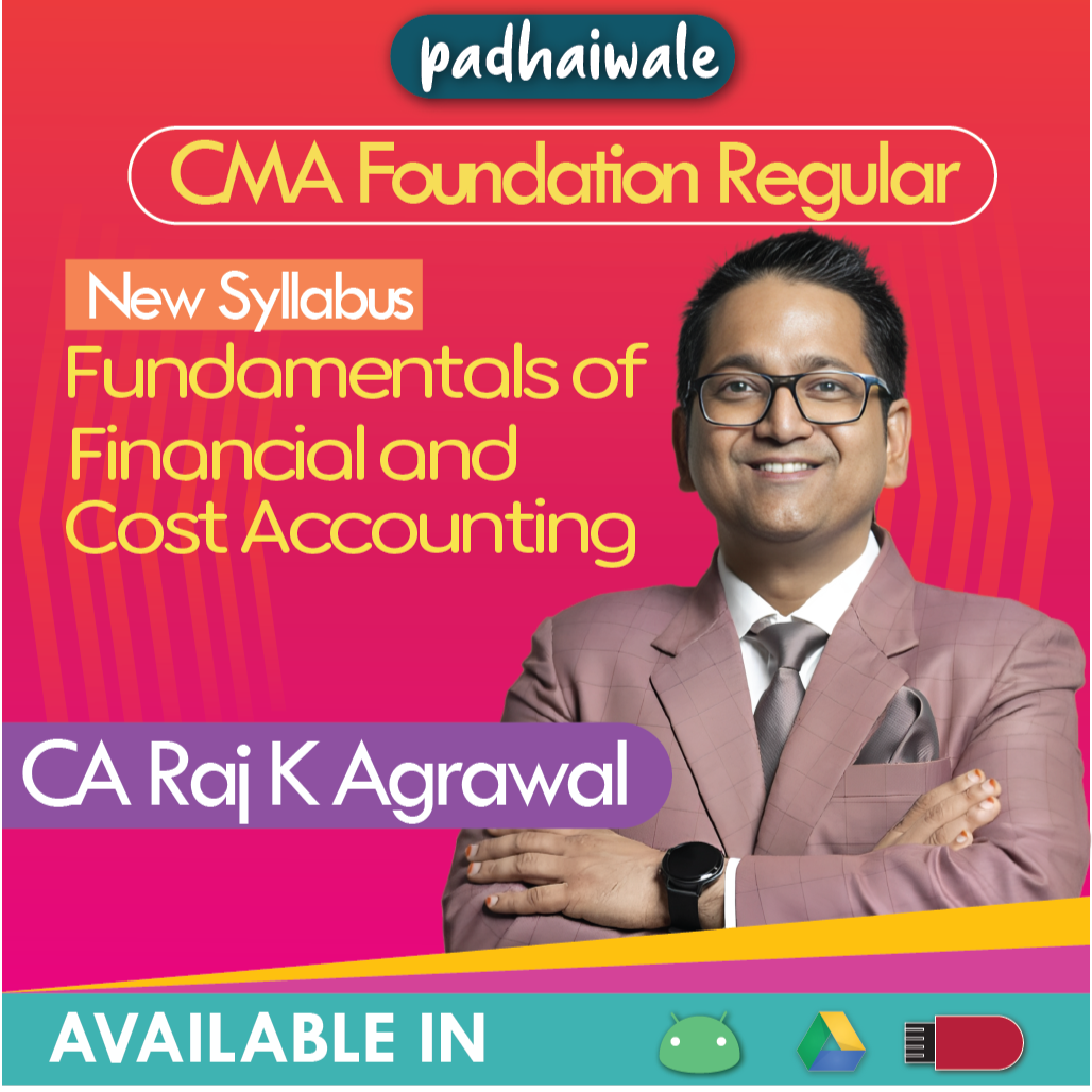 CMA Foundation Financial and Cost Accounting Raj K Agrawal