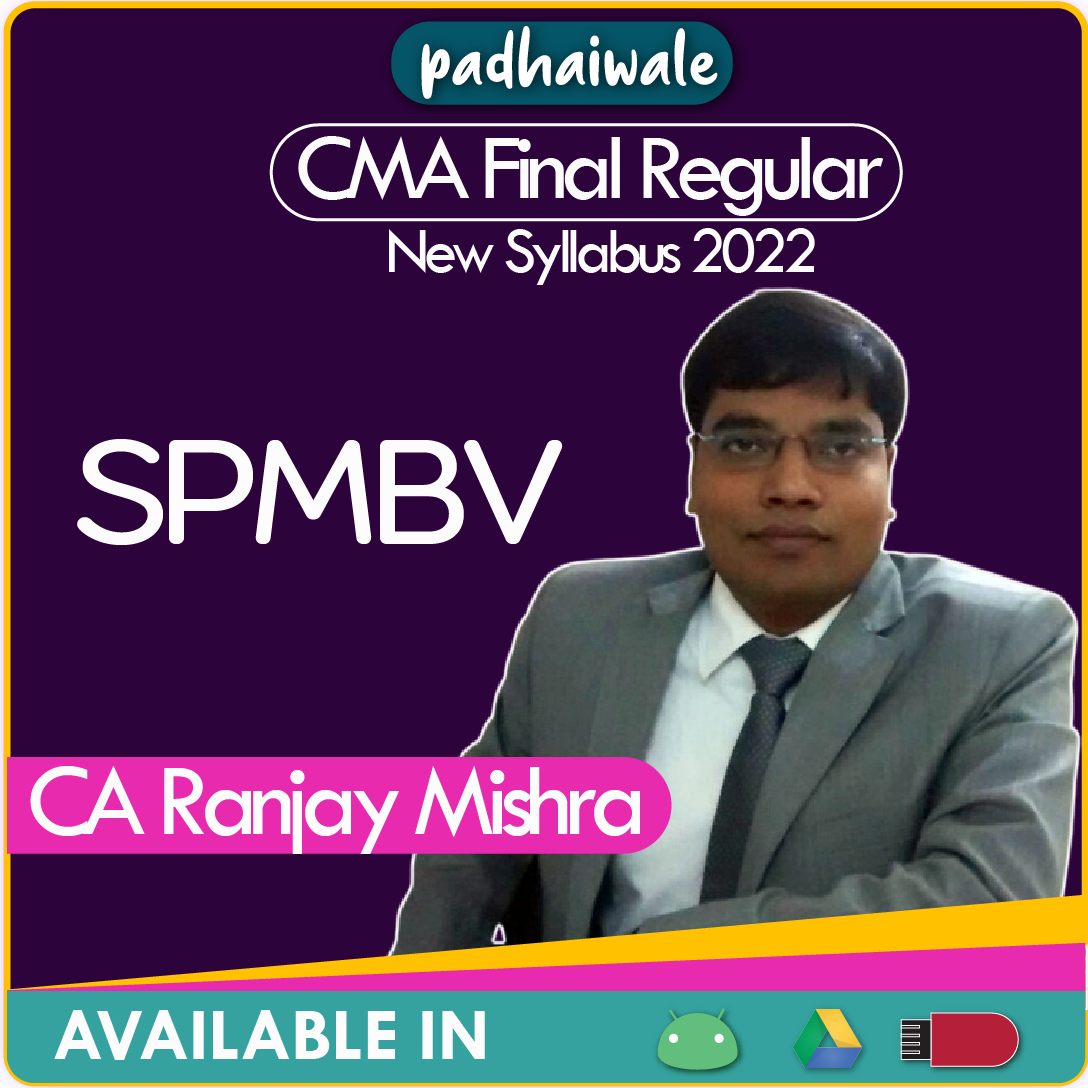 CMA Final SPM BV Ranjay Mishra