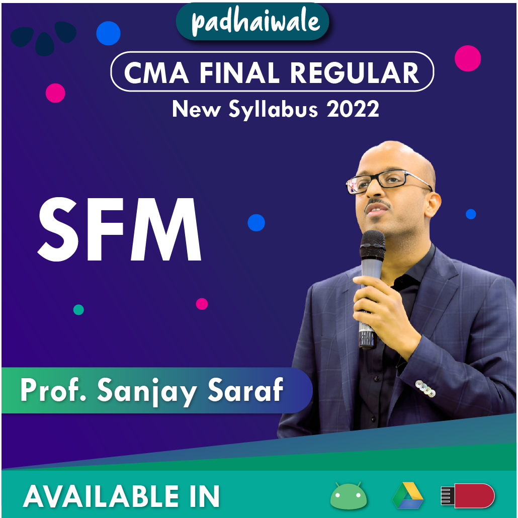 CMA Final SFM Sanjay Saraf