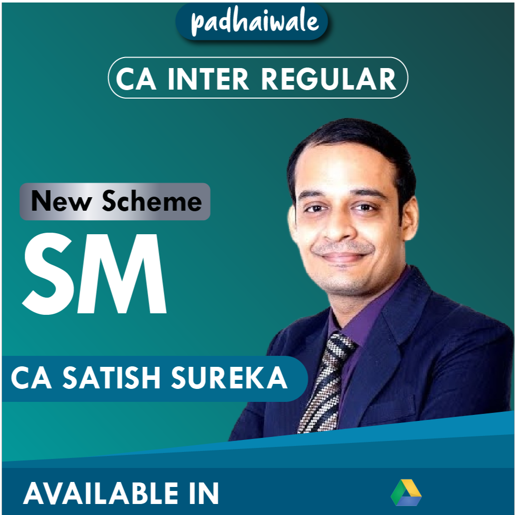CA Inter SM New Scheme Satish Sureka