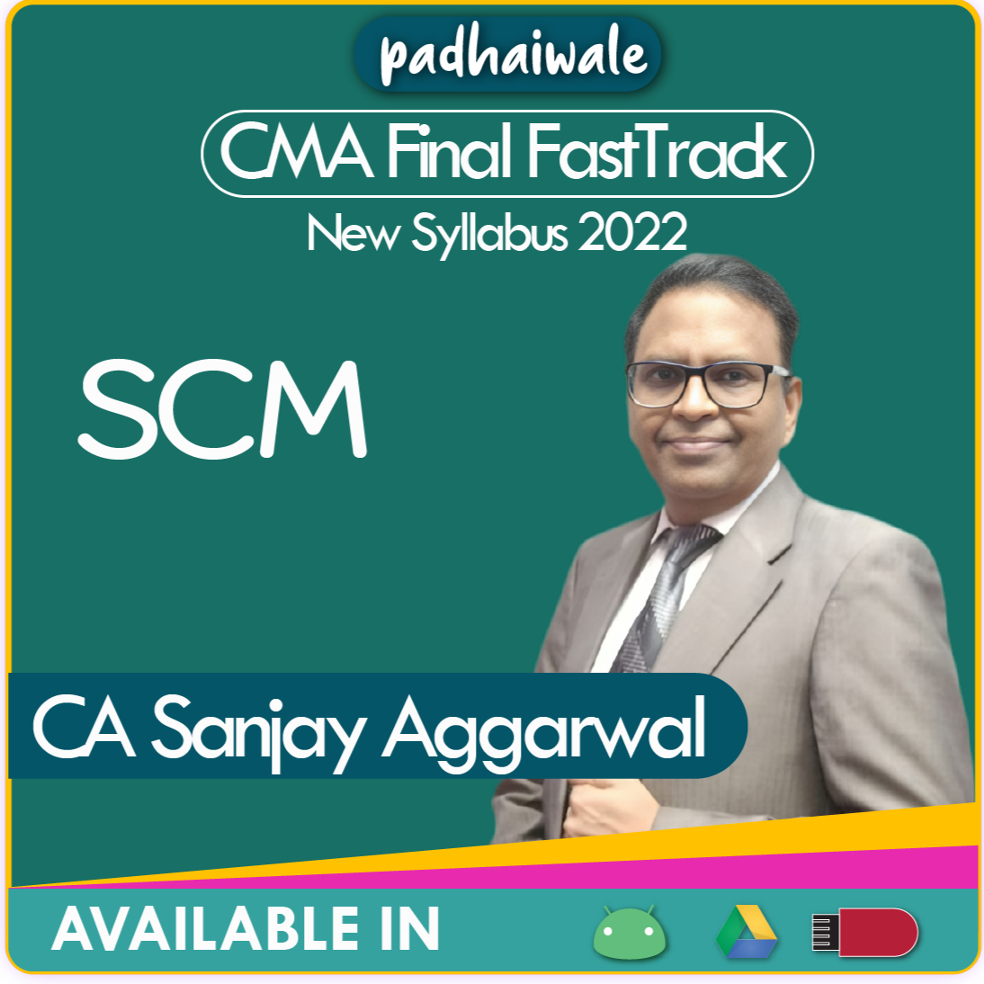 CMA Final SCM FastTrack Sanjay Aggarwal