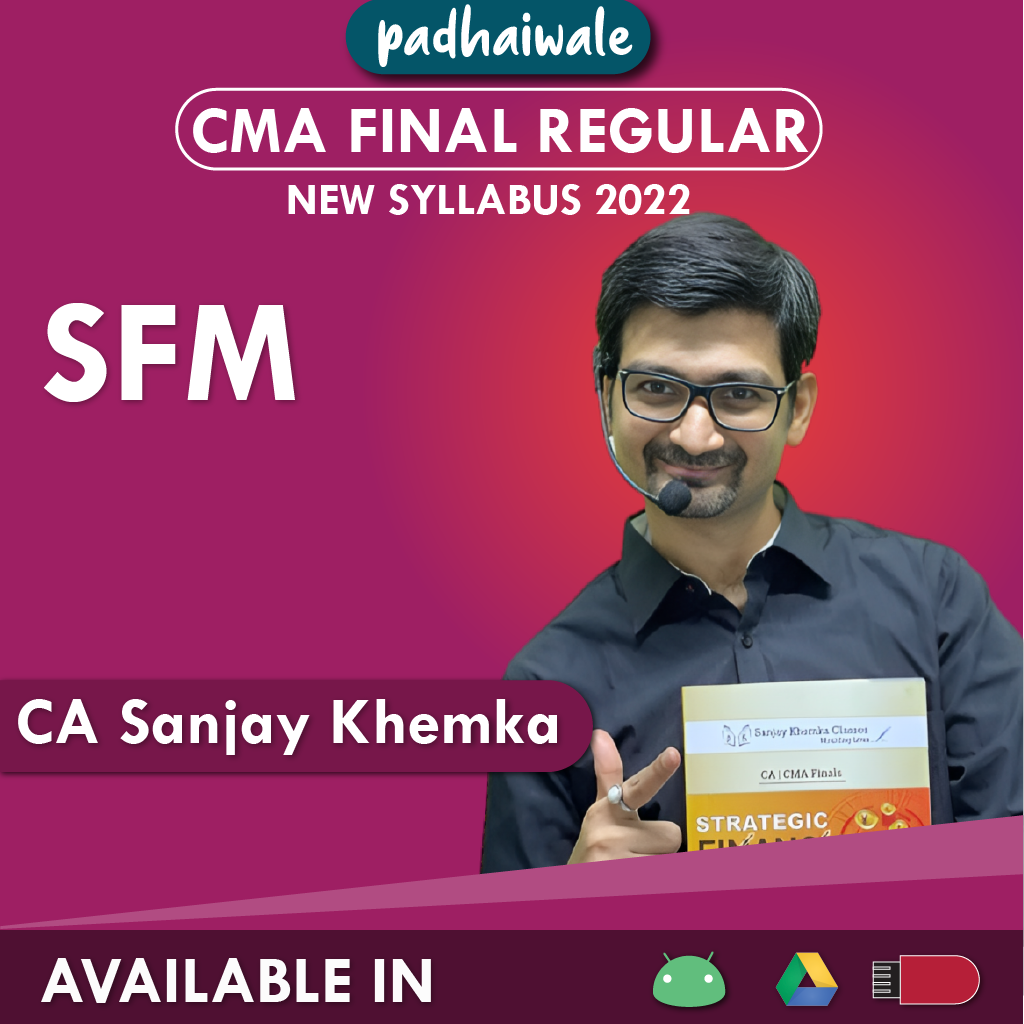 CMA Final SFM Sanjay Khemka