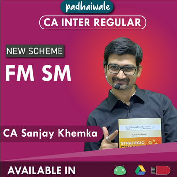 CA Inter FM SM New Scheme Sanjay Khemka